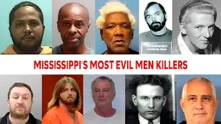 DARK SECRETS Of Mississippi&rsquo;s MOST EVIL MEN | True Crime Documentary