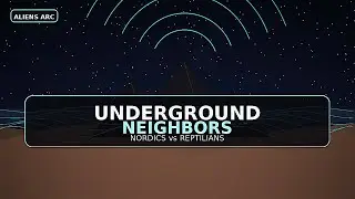 ALIENS? OR UNDERGROUND NEIGHBORS &mdash; NORDICS vs REPTILIANS (Canon Lens)