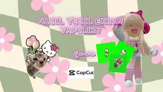 NASIL YEŞİL EKRAN YAPILIR?💚 #capcut #yeşilekran