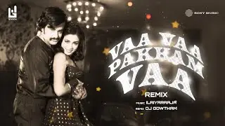 Vaa Vaa Pakkam Vaa (Remix) | Thangamagan | Ilaiyaraaja | Rajinikanth, Poornima | Dj Gowtham