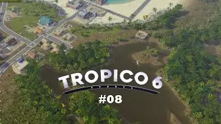 Tropico 6 #08 - Преимущество запрета