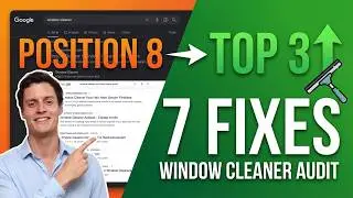 7 Fixes to Get This Window Cleaner Into the Top 3 (SEO Audit)