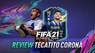 &iexcl;EL TECATITO! 😍 JESUS CORONA 90 TOTS OBJETIVOS REVIEW | FIFA 21