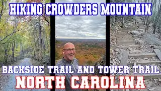 Hiking the Backside Trail at Crowders Mountain State Park