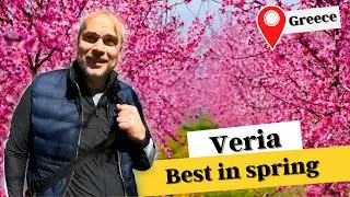 Прекрасный город в Северной Греции - Верия. Цветущие персиковые сады и богатая история.