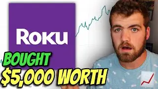 Why I Bought $5,000 Worth of Roku Stock (ROKU)