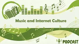 Music and Internet Culture