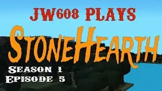 StoneHearth S1Ep5 Carpentry Shop