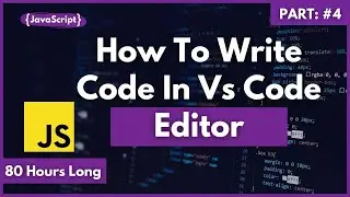 How To Write Code In Vs Code Editor, Ways Of Linking JavaScript File In HTML, JavaScript Course 2022