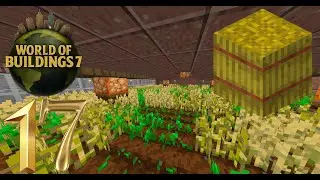 World of Buildings 7 - The Grand Finale Folge 17: Automatisierte Weizen Farm