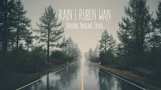 Rain | Ruben Wan Original Backing Track