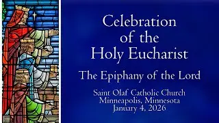 Saint Olaf Church - Sunday Mass - January 4, 2026