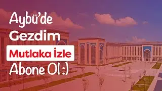 YILDIRIM BEYAZIT ÜNİVERSİTESİNDE KÜÇÜK BİR GEZİ - ÇUBUK ANKARA - AYBU ÇUBUK ESENBOĞA YERLEŞKESİ