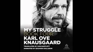 My Struggle, Book 4 by Karl Ove Knausgaard | Full Audiobook