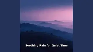 Rain for Calm Nights, Pt.2