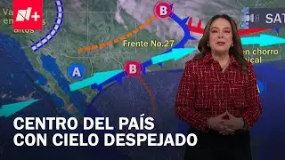 Clima en México del 8 de Enero de 2026: ¿Seguirán Efectos del Frente Frío?