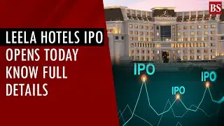 Leela Hotels IPO opens for subscription: Should you subscribe? | IPO News | Stock market news