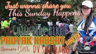 Bikers chill ride #padyakkabsat #DVsavellano #love&care #thehighlights