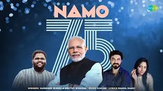 NaMo 75 | Celebrating PM Shri Narendra Modi Ji&rsquo;s 75th Birthday | Kailas | Vaishnav Girish | Sruthy
