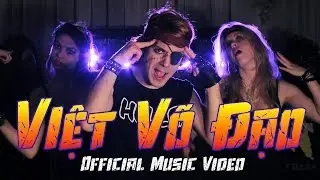 Viet Vo Dao (Official Music Video) - Alby's Hobbies