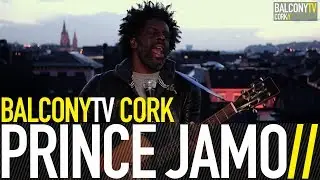 PRINCE JAMO - OUT OF THE RAIN (BalconyTV)