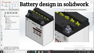 Solidworks Tutorials| Battery Design In Solidwork