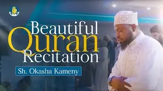 Heart warming Quran Recitation by Sh. Okasha Kameny | Human Development Fund