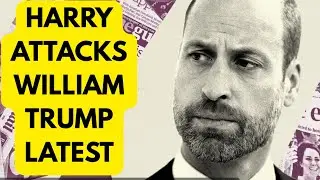 HARRY VS WILLIAM ..HOW TRUMP STARTED IT  ALL LATEST #meghanmarkle #princeharry #royal 