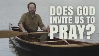 God's Invitation to Prayer