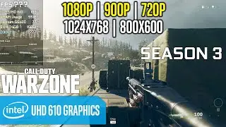 Intel UHD 610 | COD Warzone - 1080p, 900p, 720p, 1024x768, 800x600