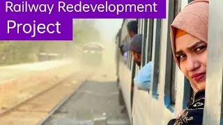Railway Redevelopment  Project
