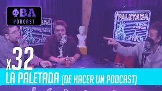 La Paletada (de hacer un podcast) x32 | Manu Badenes