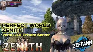 LIVE Perfect World | Flashback MMORPG Legendaris Indonesia ✨ #zeffann #5