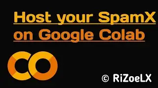 Host SpamX on Google colab!