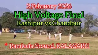 High Voltage Cricket Match 🔥 | Kashipur vs Chandpur | Kalagarh Ramleela Ground