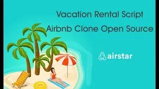 Airbnb Clone Opensource | TripAdvisor Clone | Vacation Rental Script