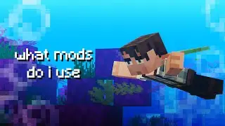 What mods do I use.