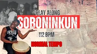 Soboninkun ( Sobonincun, Sobonincu, Sogonincun) || Play Along with all Duns Djembe & Bells