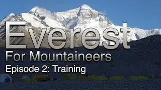 Everest for Mountaineers: Episode 2