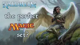 Is Kaldheim a perfect Magic: The Gathering set?