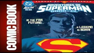 Adventures of Superman The Book of El #1 Review | COMIC BOOK UNIVERSITY