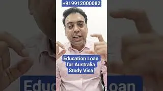 Education Loan for Australia Study Visa