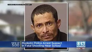 Modesto Police Arrest Suspect In Fatal Shooting Near School