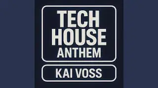 Tech House Anthem