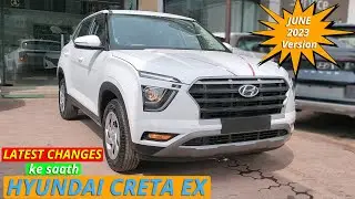 With All Latest Updates June-2023 - HYUNDAI CRETA EX ! All Basic Features with More Safety & Comfort