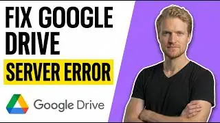How To Fix Google Drive Server Encountered An Error (Easy Troubleshooting Guide)