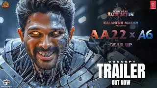 AA22 x A6 : Official Concept Trailer | Allu Arjun | Deepika Padukone | Atlee | Sai Abhyankkar | PIT