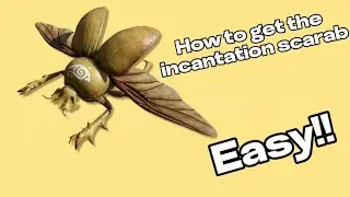 How to get the incantation scarab Easy!!