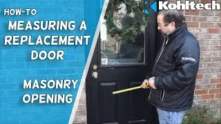 Measuring a Replacement Door - Masonry Opening