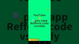 pay zapp referral code 👉vsreddy